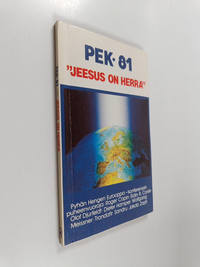 "Jeesus on Herra" : Pyhän Hengen Eurooppa-konferenssin pu...