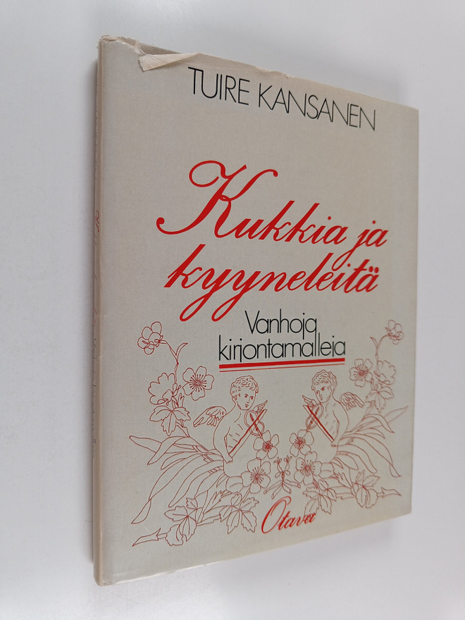 Tuire Kansanen : Kukkia ja kyyneleitä