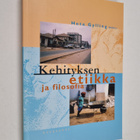 Heta Aleksandra Gylling : Kehityksen etiikka ja filosofia - pikkukuva 1