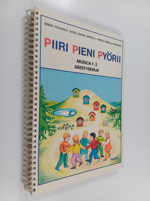 Piiri pieni pyörii : Musica 1-2 säestyskirja