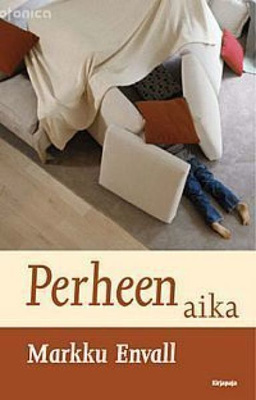 Markku Envall: Perheen Aika