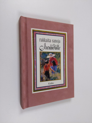 Rakkaita sanoja isoäidille