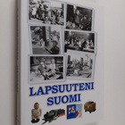 Jouni Kallioniemi : Lapsuuteni Suomi : Suomi 100 vuotta - pikkukuva 1