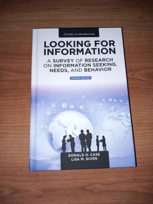 Looking for Information - Donald O. Case & Lisa M. Given