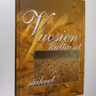 Katarina (toim.) Yliruusi : Vuosien kultaiset säikeet : r... - pikkukuva 1