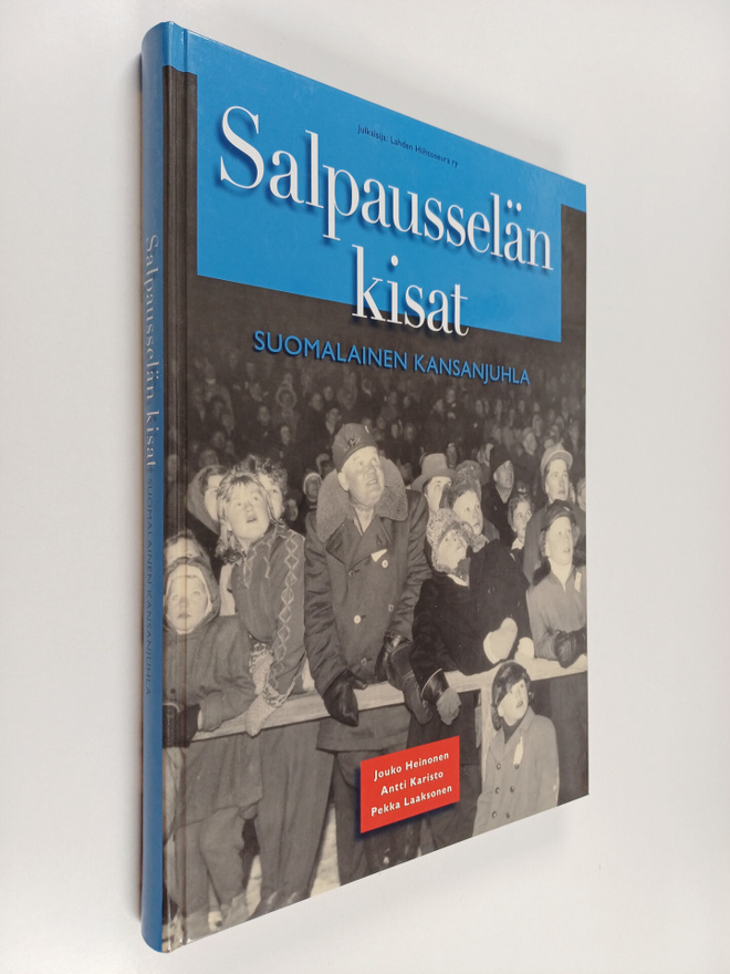Jouko Heinonen : Salpausselän kisat : suomalainen kansanj...