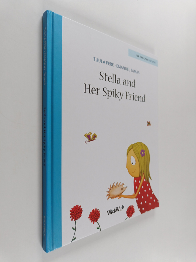 Tuula Pere : Stella and her spiky friend
