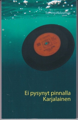 Tommi Aulasmaa: Ei pysynyt pinnalla Karjalainen