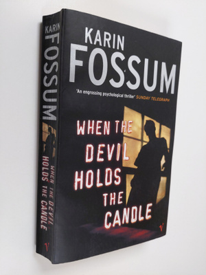 Karin Fossum : When the devil holds the candle