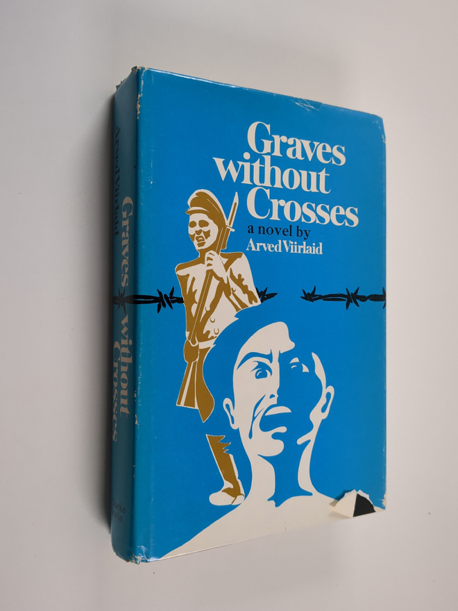 Arved Viirlaid : Graves without Crosses (signeerattu, tek...
