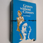 Arved Viirlaid : Graves without Crosses (signeerattu, tek... - pikkukuva 1