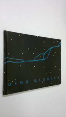 Osmo Rauhala : Osmo Rauhala : vuosikymmenen jäljet : 1992...