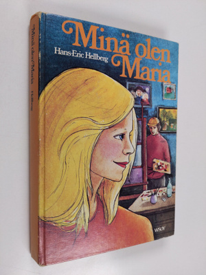 Hans-Eric Hellberg : Minä olen Maria