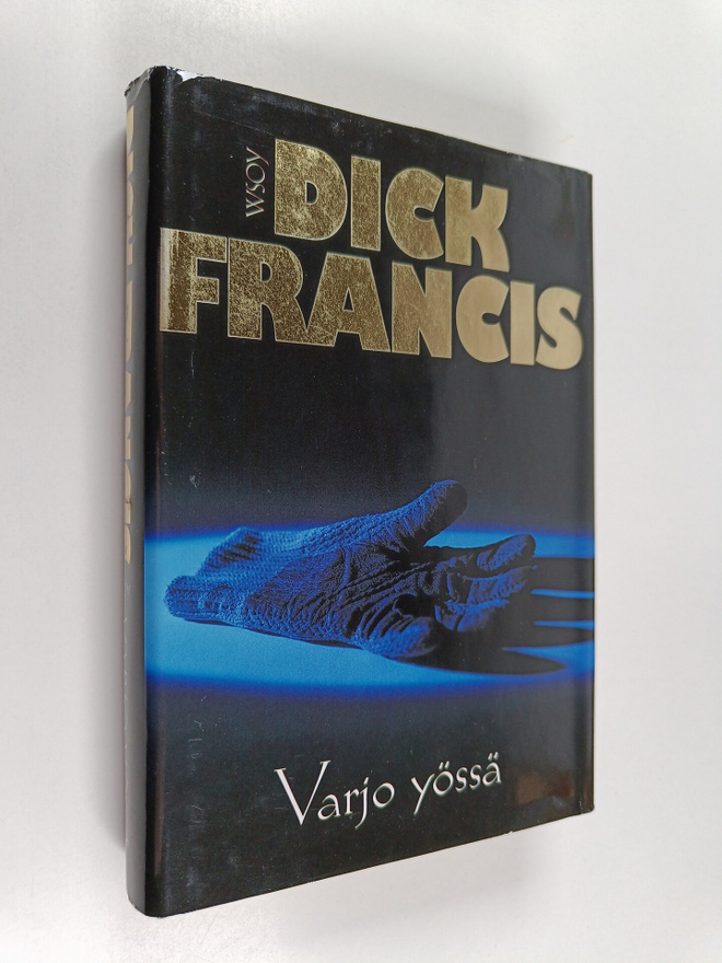 Dick Francis : Varjo yössä