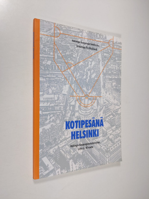Kotipesänä Helsinki : Helsingin Kaupunginosayhdistysten L...