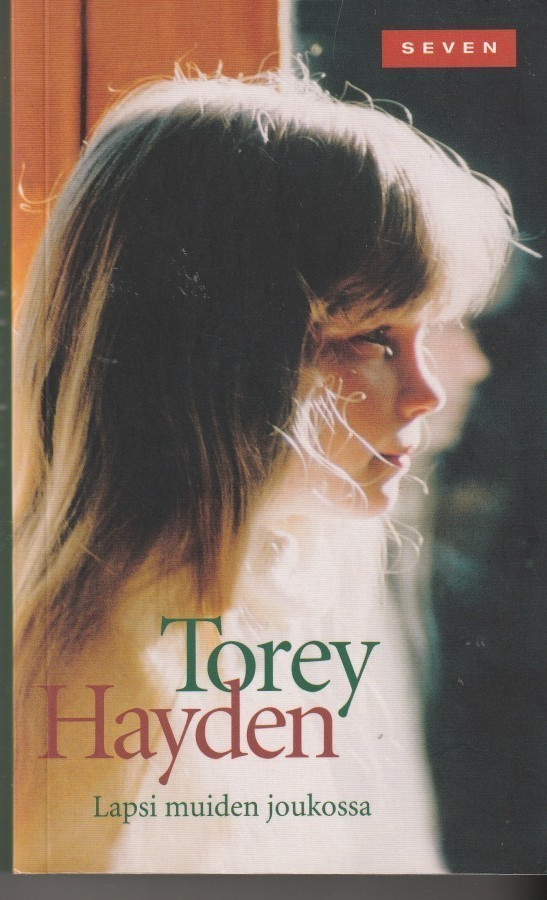 Torey Hayden, Lapsi muiden joukossa