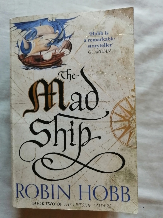 Hobb, Robin: Liveship Traders, the book 2: Mad Ship, the