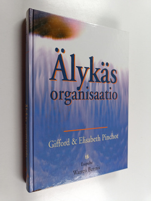 Gifford Pinchot : Älykäs organisaatio