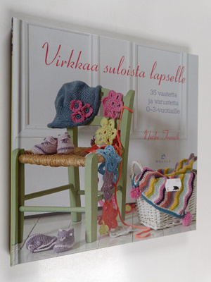 Nicki Trench : Virkkaa suloista lapselle