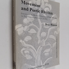 Drina Hocevar : Movement and poetic rhythm : uncovering t... - pikkukuva 1