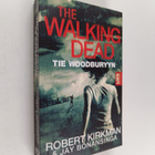 Robert Kirkman : The walking dead : tie Woodburyyn - pikkukuva 1