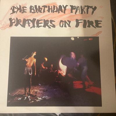 THE BIRTHDAY PART: Prayers On Fire * UK 1981