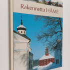 Rakennettu Häme : maakunnallisesti arvokas rakennusperintö - pikkukuva 1