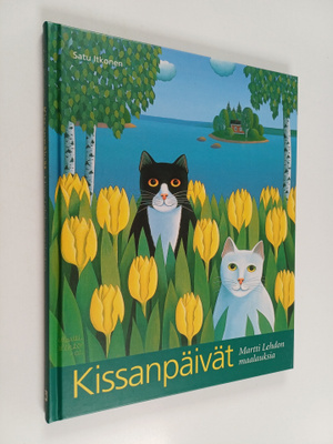 Satu Itkonen : Kissanpäivät : Martti Lehdon maalauksia