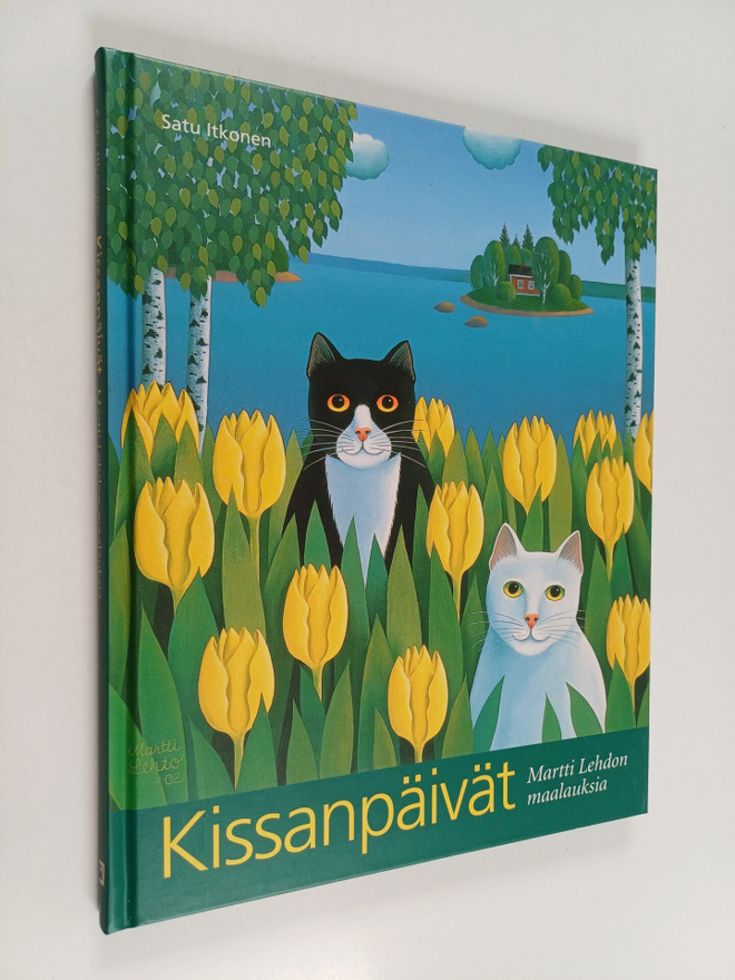 Satu Itkonen : Kissanpäivät : Martti Lehdon maalauksia