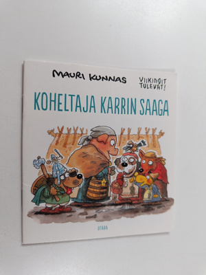Mauri Kunnas : Koheltaja Karrin saaga