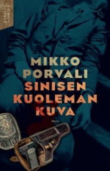 Mikko Porvali - Sinisen kuoleman kuva
