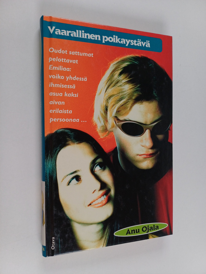 Anu Ojala : Vaarallinen poikaystävä