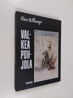 Walt Disney : Valkea Pohjola