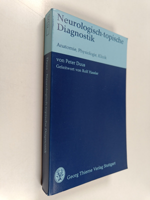 Peter Duus : Neurologisch-topische Diagnostik - Anatomie,...