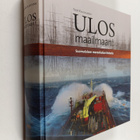 Yrjö Kaukiainen : Ulos maailmaan! - suomalaisen merenkulu... - pikkukuva 1