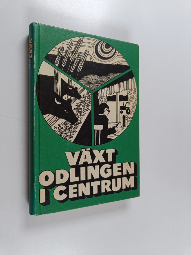 Ewert Åberg : Växtodlingen i centrum : förutsättningar, p...