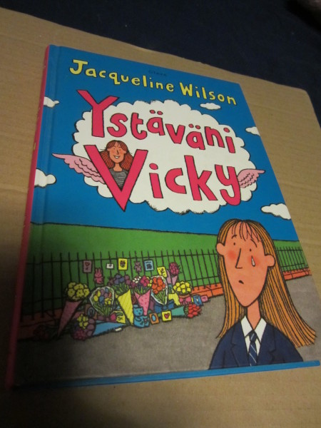 Jacqueline Wilson / Ystäväni Vicky