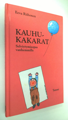 Eeva Riihonen : Kauhukakarat : selviytymisopas vanhemmille