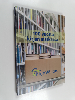 Vesa Tompuri : Kirjavälitys - 100 vuotta kirjan matkassa