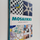 Malena Skote : Mosaiikki : hauska harrastus - pikkukuva 1
