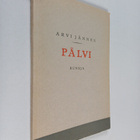 Arvi Jännes : Pälvi : runoja - pikkukuva 1