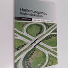Markus ym. Aarto : Hankintasopimus : käytännön käsikirja - pikkukuva 1
