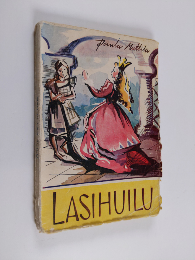 Paula Mattila : Lasihuilu : satuja