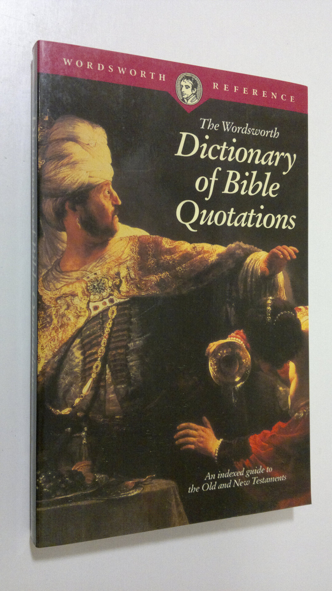 Martin H. Manser : The Wordsworth Dictionary of Bible Quo...