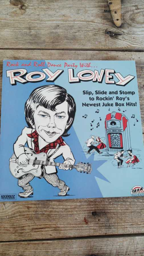 Roy Loney - Rock And Roll Dance Party With... Roy Loney