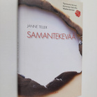 Janne Teller : Samantekevää - pikkukuva 1