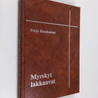 Erkki Reinikainen : Myrskyt lakkaavat - pikkukuva 1
