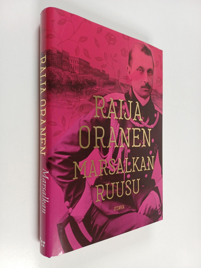 Raija Oranen : Marsalkan ruusu