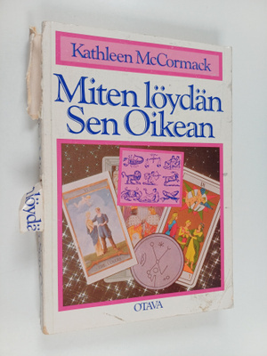 Kathleen McCormack : Miten löydän sen oikean