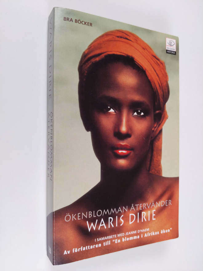 Waris Dirie : Ökenblomman återvänder